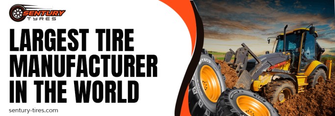 largest tire manufacturer in the world
